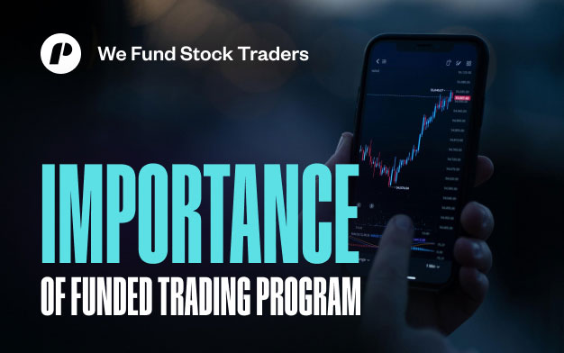The Importance of Funded Trader Programs