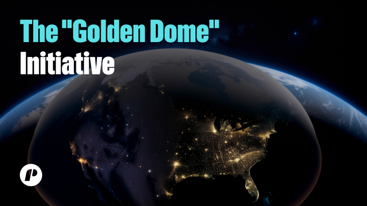 The "Golden Dome" Initiative