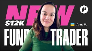 Anna -  9 to 5 Working Mother and $12K Funded Swing Trader
