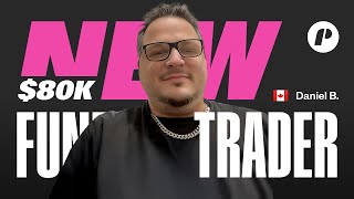$80K Funded in Just One Day, Daniel Aced It!