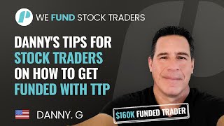 $160K BP Funded Trader, Danny