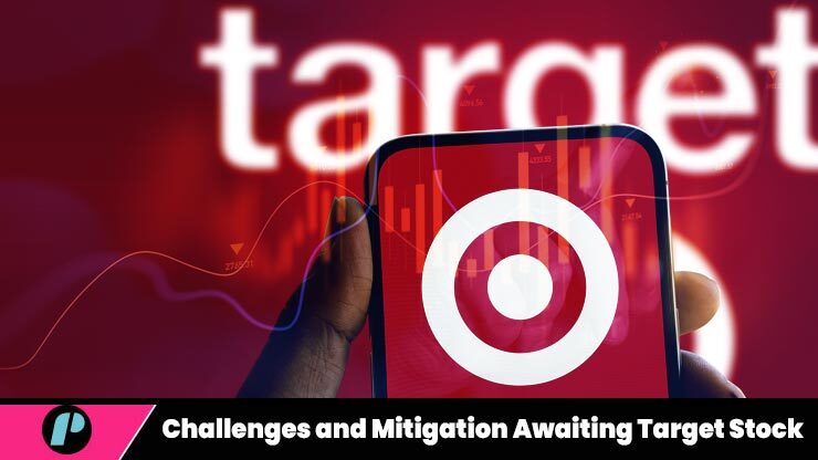 Challenges and mitigation awaiting target stock
