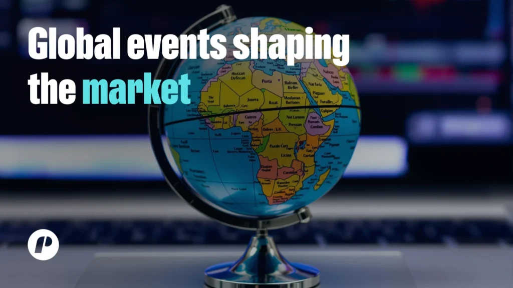 How Global Events Are Shaping the Market